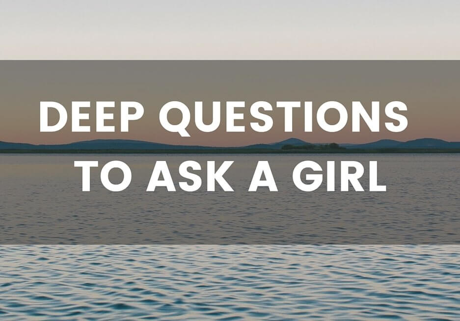 Questions a right to girl ask 153 Deep